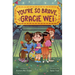 Gracie Wei #3: You're So Brave, Gracie Wei