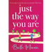 Just The Way You Are