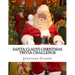 Santa Claus's Christmas Trivia Challenge: 100 Questions about the secular and sacred customs of Christmas