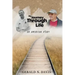 My Journey Through Life: An American Story: An American Story: An American Story