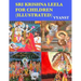 Sri Krishna Leela for Children (Illustrated): Tales from Indian Mythology