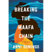 Breaking the Maafa Chain