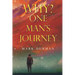 Why? One Man's Journey