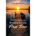 Find Your Place and Breathe for the First Time: Overcoming the Things and People That Haunt You