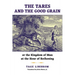 The Tares and the Good Grain: Or, The Kingdom of Man at the Hour of Reckoning