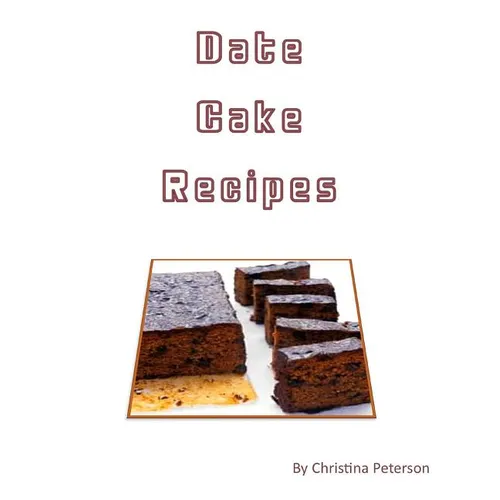 Date Cake Recipes: Note page for 20 desserts to male comments