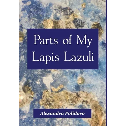 Parts of My Lapis Lazuli