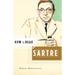 How to Read Sartre