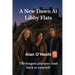 A New Dawn at Libby Flats: The longest journeys lead back to yourself