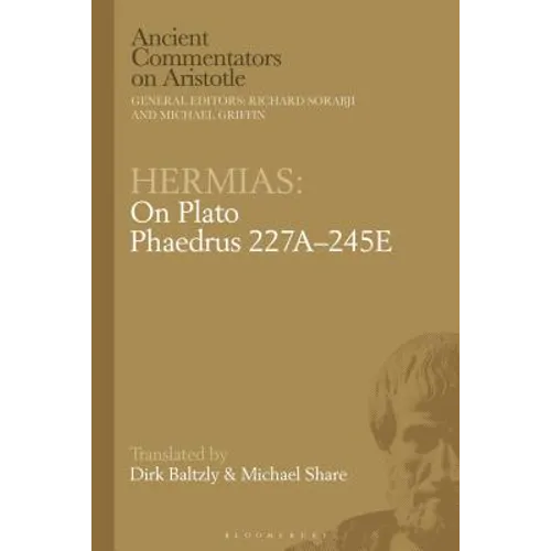 Hermias: On Plato Phaedrus 227a-245e