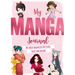 My Manga Journal: My Shojo Organizer for Plans, Ideas and Dreams