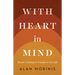 With Heart in Mind: Mussar Teachings to Transform Your Life