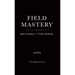 Field Mastery