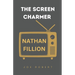 The Screen Charmer: The Life and Career of Nathan Fillion