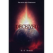 Deceived: The Truth About Christianity Revised Edition