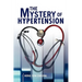 The Mystery of Hypertension