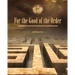 For the Good of the Order: Examining The Shifting Paradigm Within Freemasonry
