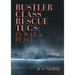 Bustler Class Rescue Tugs: In War & Peace
