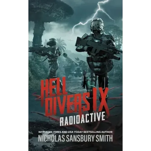 Hell Divers IX: Radioactive
