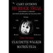 The Casey Anthony Murder Trial