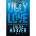 Ugly Love: Pídeme Cualquier Cosa Menos Amor