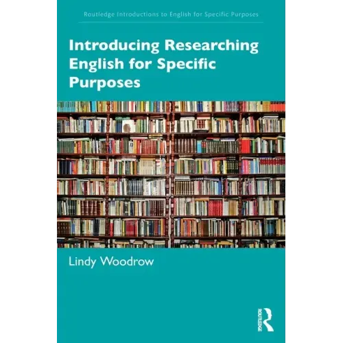 Introducing Researching English for Specific Purposes