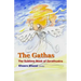 The Gathas: The sublime book of Zarathustra