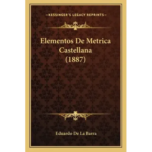 Elementos De Metrica Castellana (1887)