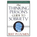 The Thinking Person's Guide to Sobriety