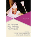 101 Favorite Play Therapy Techniques