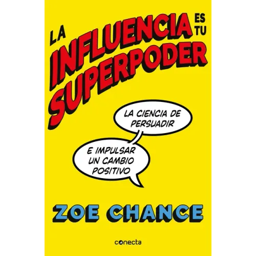 La Influencia Es Tu Superpoder / Influence Is Your Superpower