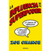La Influencia Es Tu Superpoder / Influence Is Your Superpower