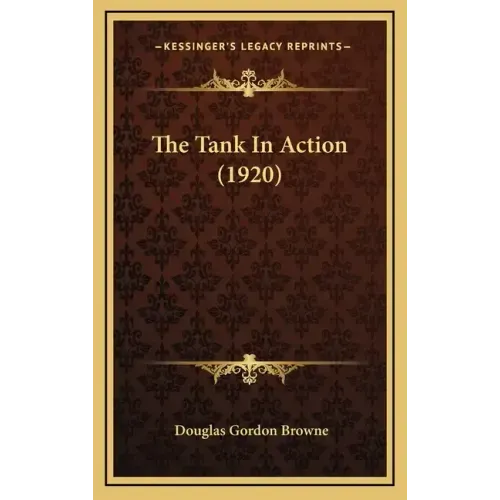 The Tank in Action (1920)