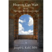 Heaven Can Wait: Words that Inspire, Motivate and Entertain