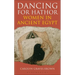 Dancing for Hathor