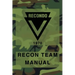 RECONDO Recon Team Manual: Vietnam - 1970