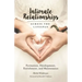 Intimate Relationships Across the Lifespan: Formation, Development, Enrichment, and Maintenance