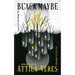 The Black Maybe: Liminal Tales
