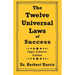 The Twelve Universal Laws of Success: Super Achiever Edition