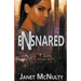 Ensnared