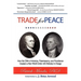 TRADE for PEACE: How the DNA of America, Freemasonry, and Providence Created a New World Order with Nobody in Charge