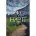 Force of Habit