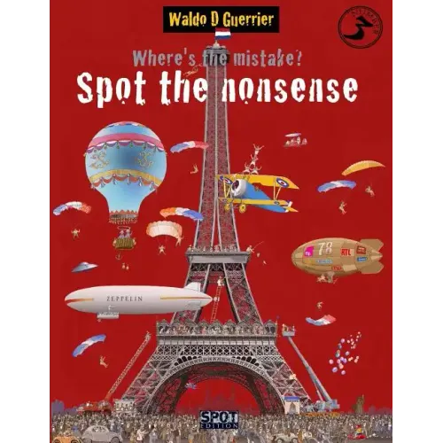 Where's the Mistake? Spot the Nonsense 3: An educational playbook for children from age 8