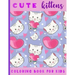 Cute Kittens. Coloring Book For Kids: 21 Coloring Pages For Kids (2-6 year olds)