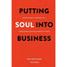 Putting Soul Into Business: How the Benefit Corporation is Transforming American Business for Good
