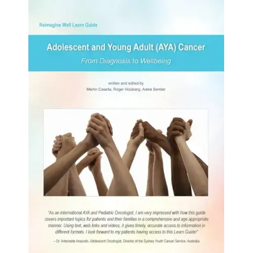 Reimagine Well Learn Guide: Adolescent and Young Adult (AYA) Cancer: From Diagnosis To Wellbeing