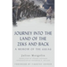 Journey Into the Land of the Zeks and Back: A Memoir of the Gulag