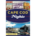 Cape Cod Nights: Historic Bars, Clubs and Drinks