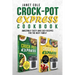 Crock-Pot Express Cookbook: Amazingly Tasty and Easy Recipes for the Busy Family