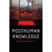 Posthuman Knowledge